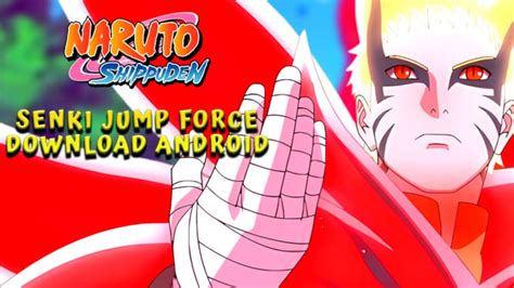 naruto shippuden senki apk download.